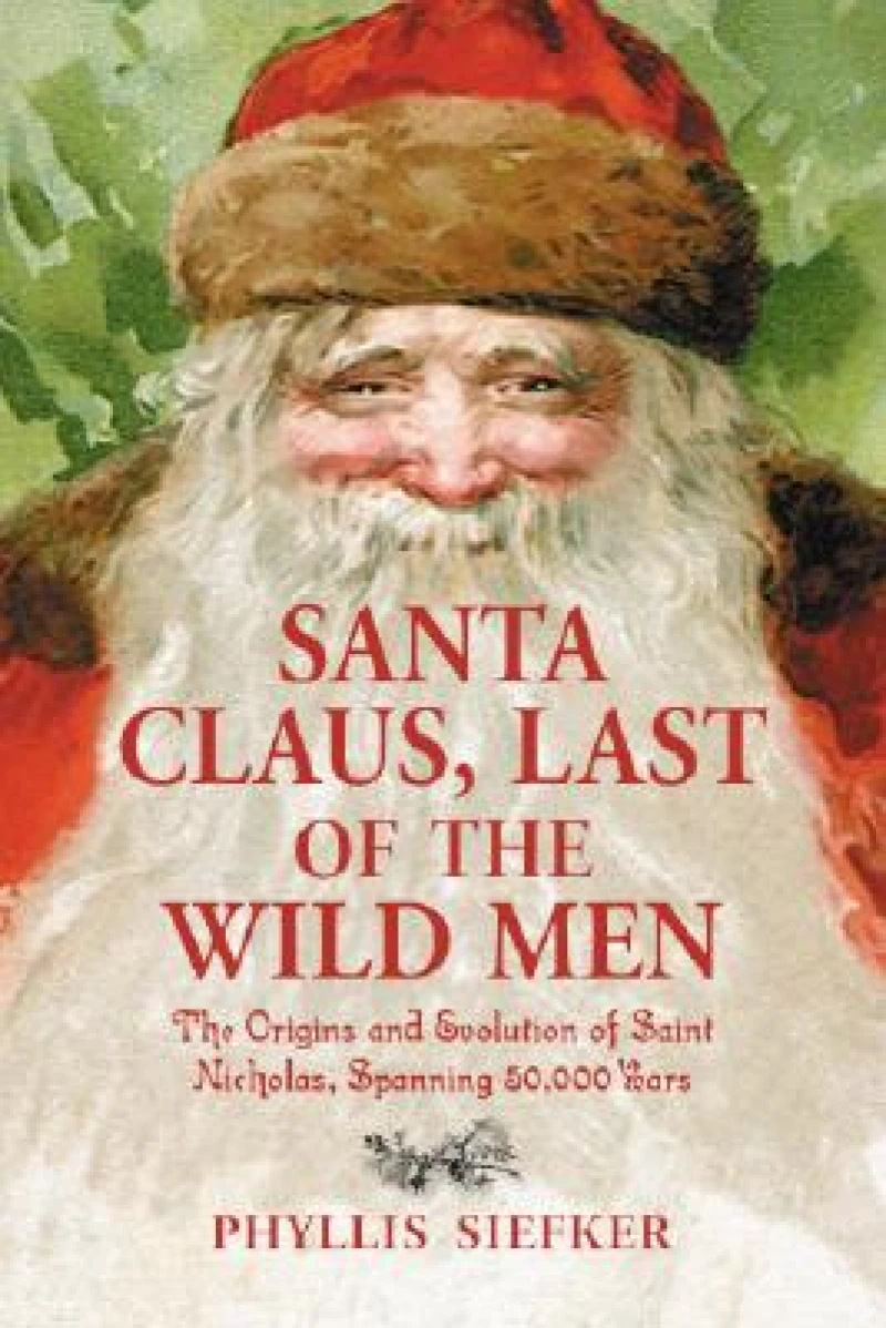 Santa Claus, Last of the Wild Men