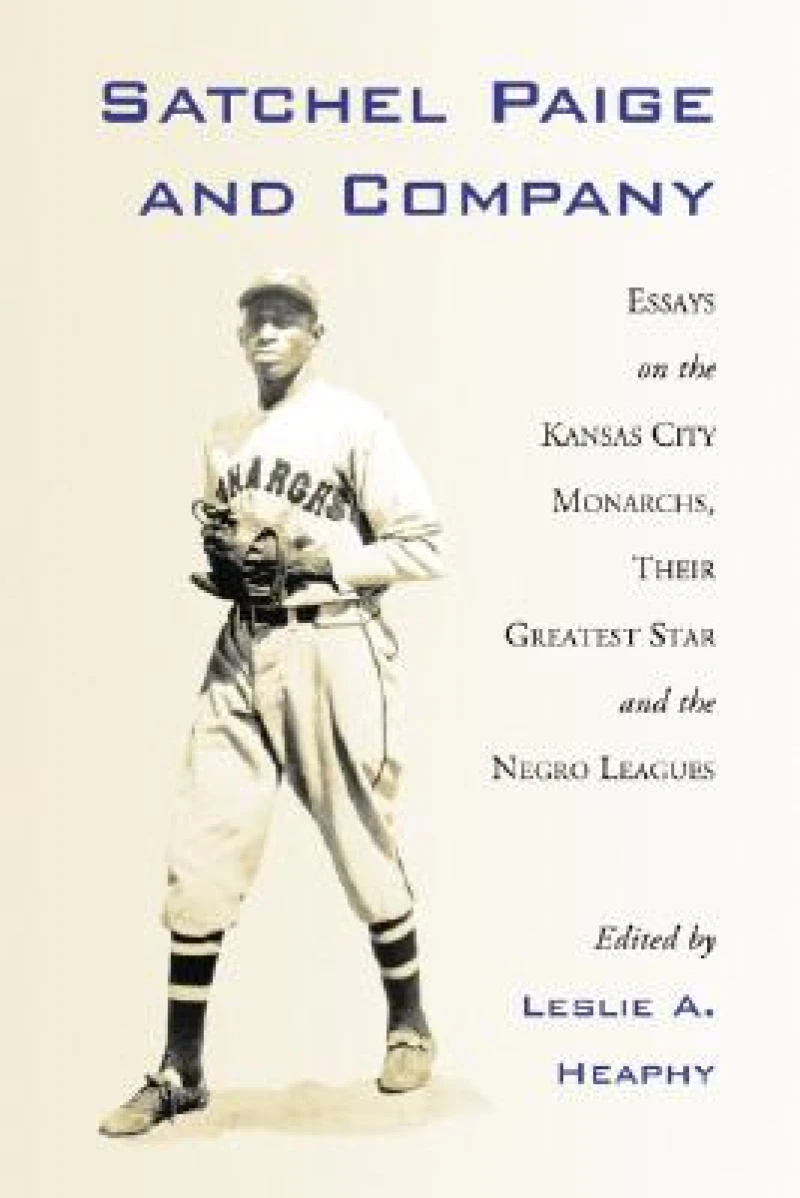 Satchel Paige and Company