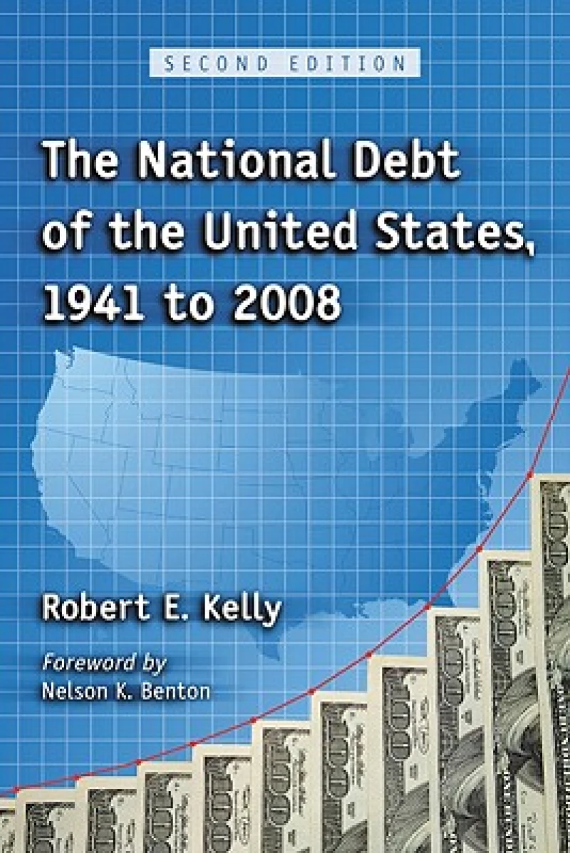 The National Debt of the United States, 1941 to 2008, 2d ed.