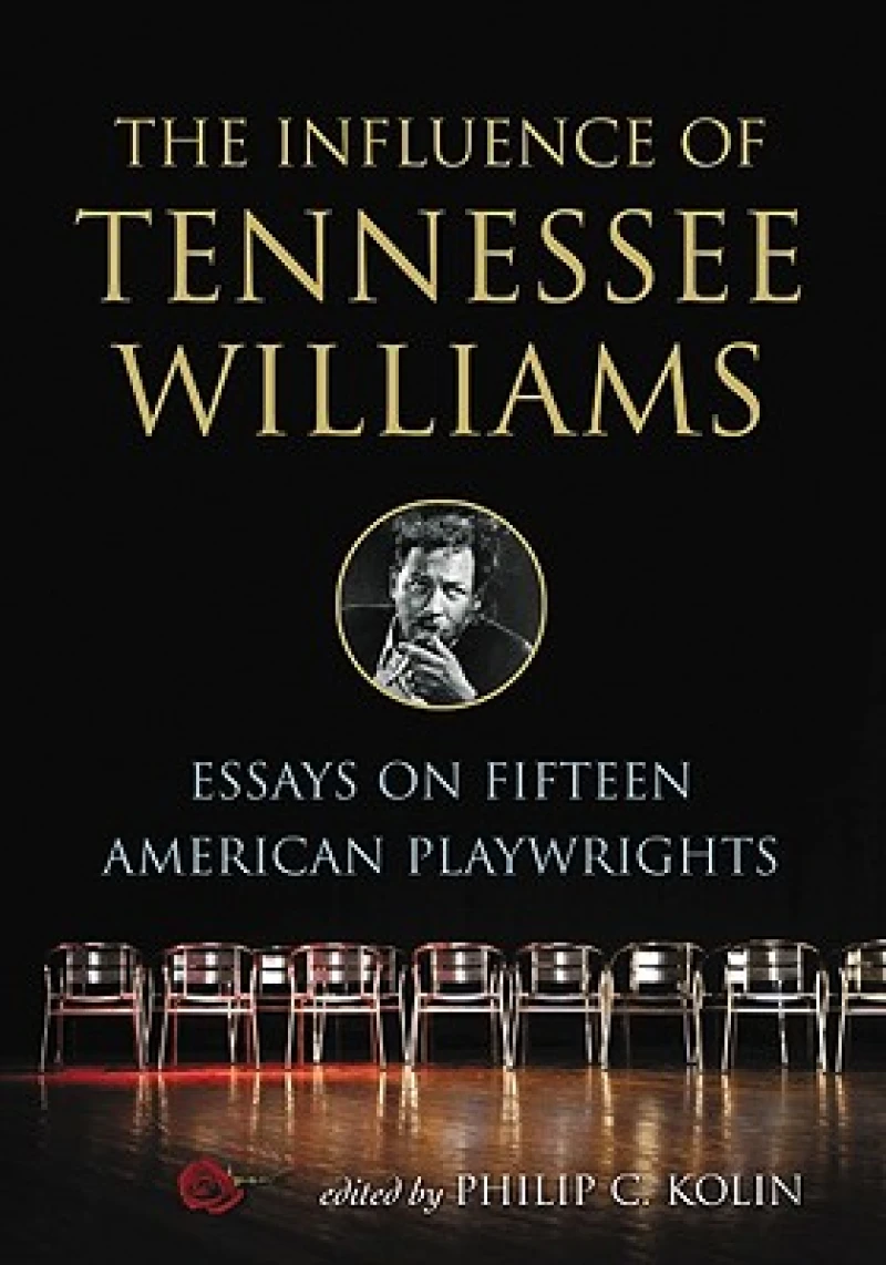 The Influence of Tennessee Williams
