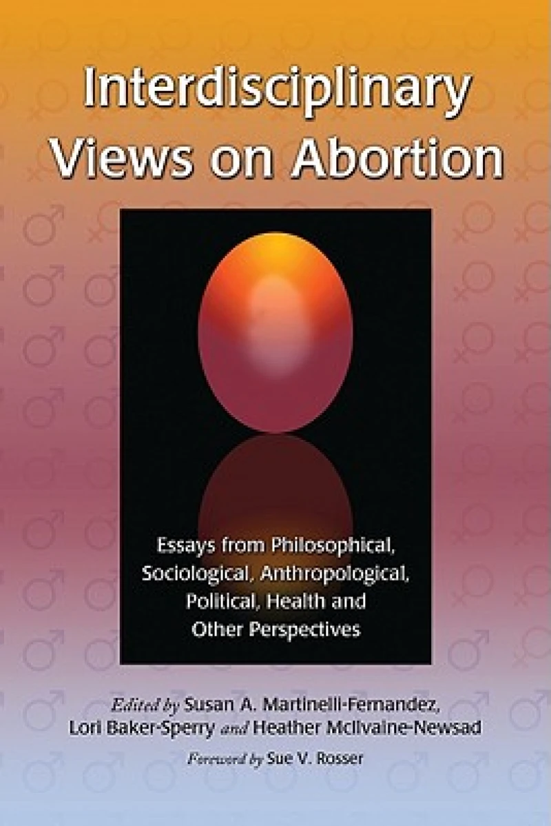 Interdisciplinary Views on Abortion