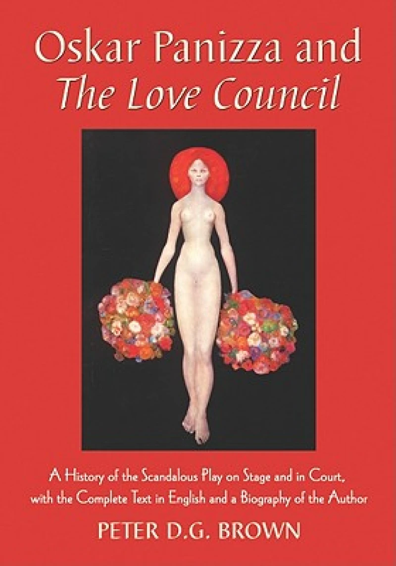 Oskar Panizza and the Love Council