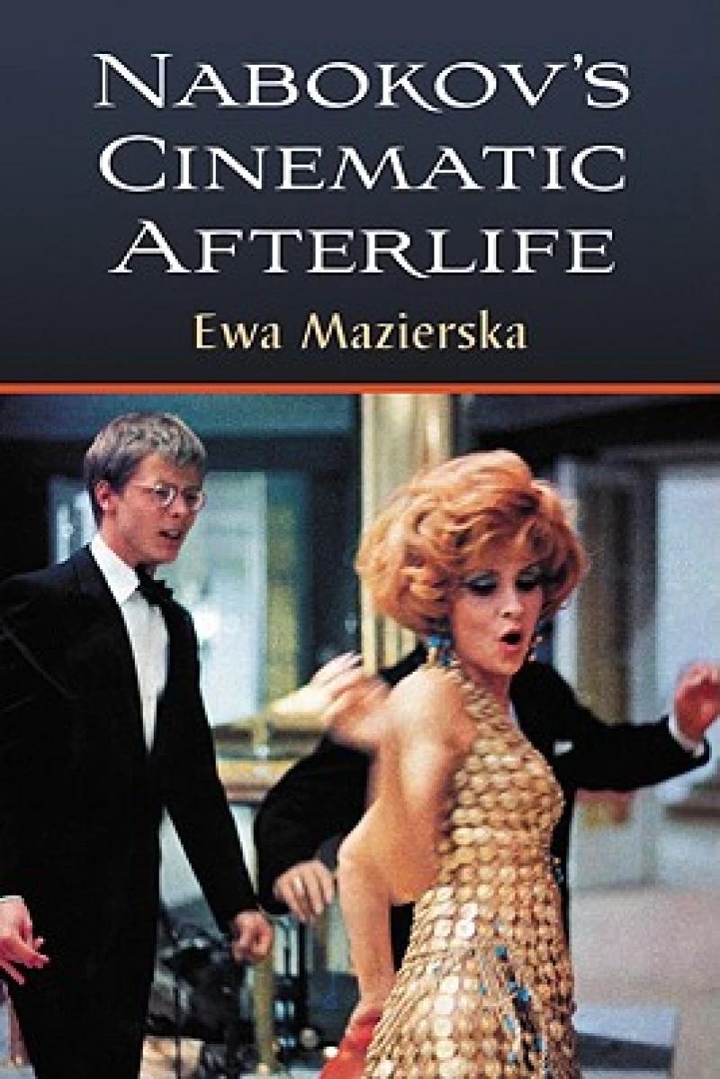 Nabokov''s Cinematic Afterlife