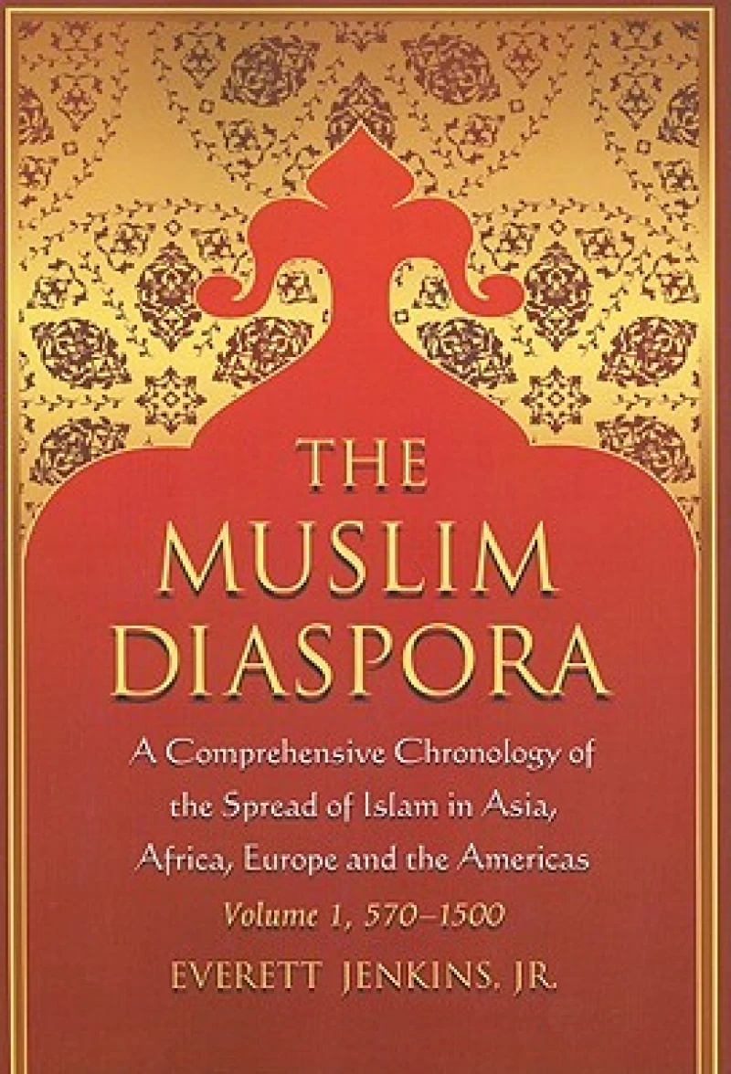The Muslim Diaspora (Volume 1, 570-1500)