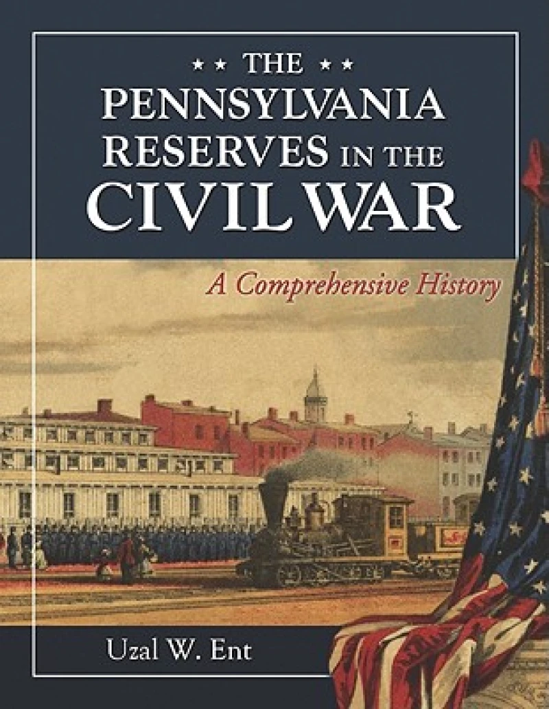 The Pennsylvania Reserves in the Civil War
