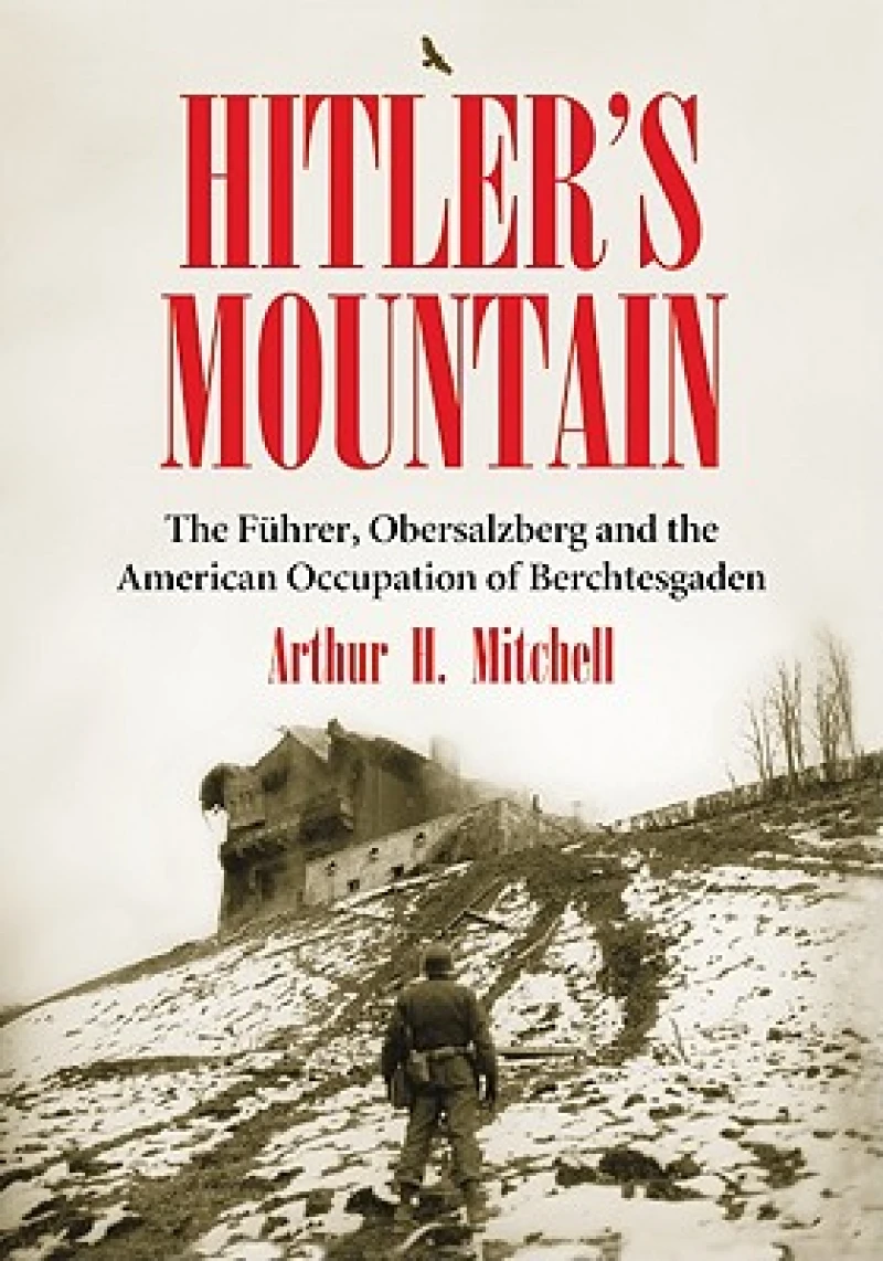 Hitler''s Mountain