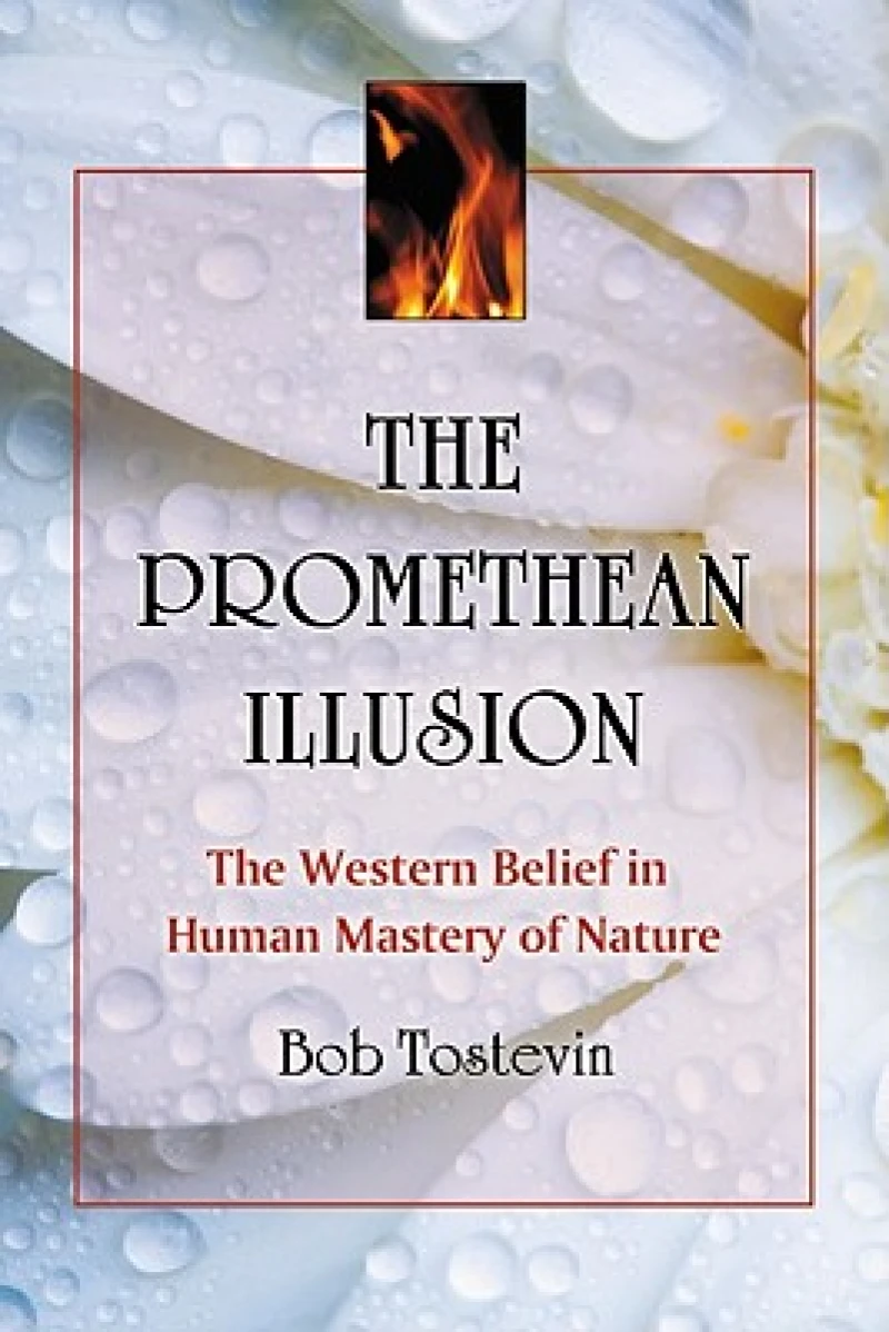 The Promethean Illusion