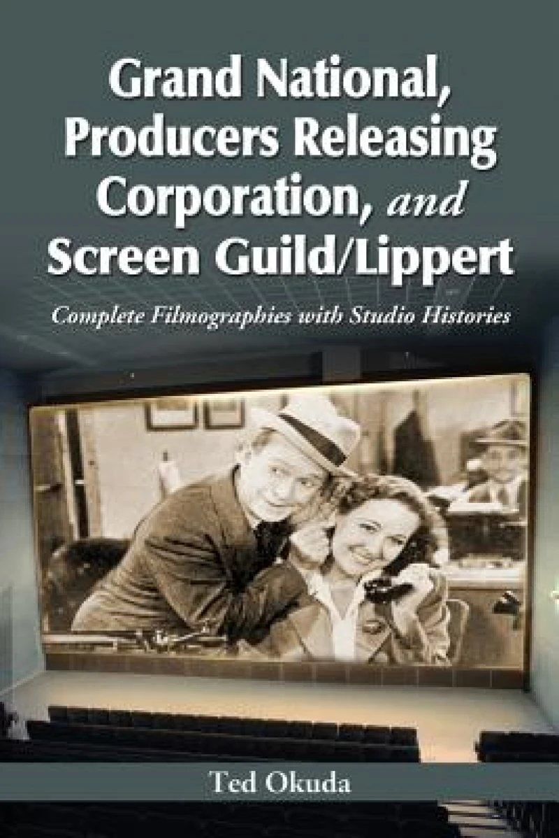 Grand National, Producers Releasing Corporation, and Screen Guild/Lippert