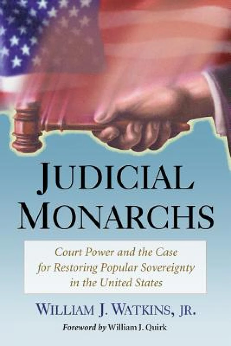 Judicial Monarchs