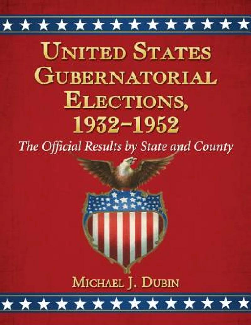 United States Gubernatorial Elections, 1932-1952