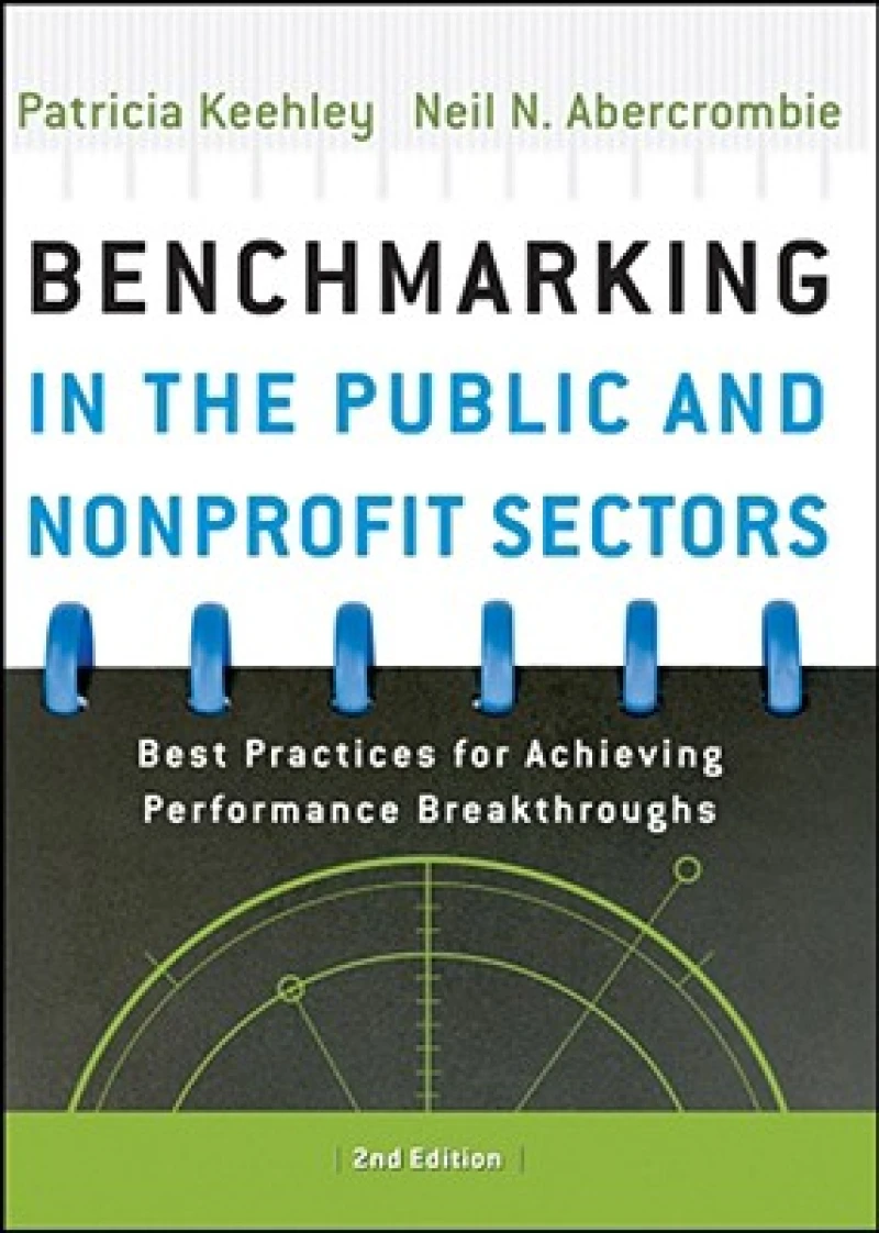 Benchmarking in the Public and Nonprofit Sectors