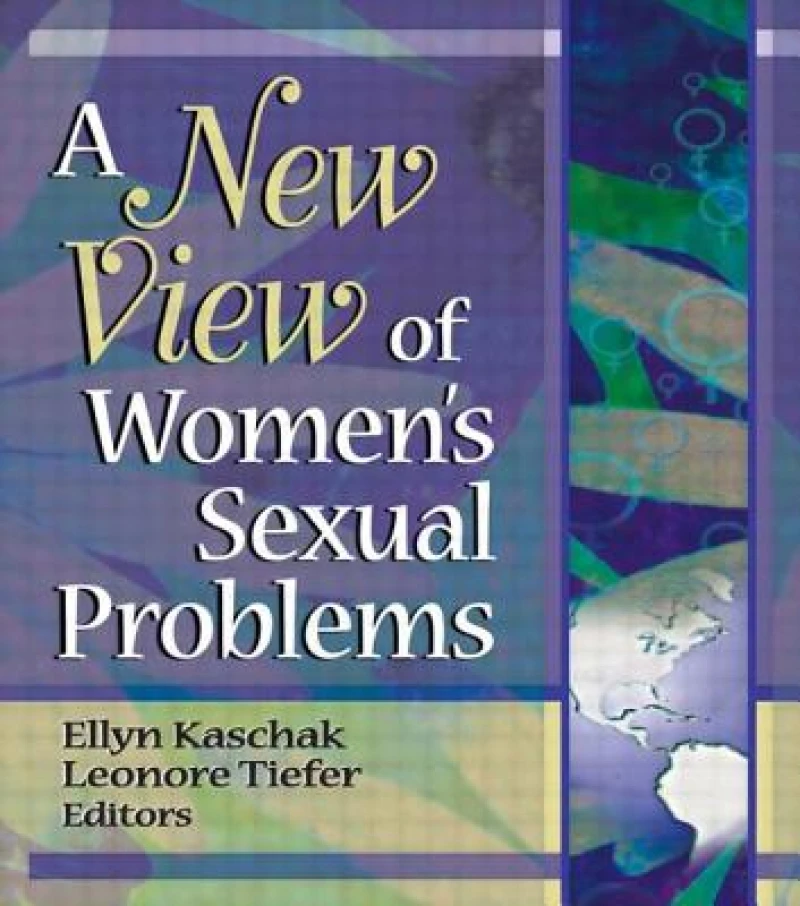 A New View of Women''s Sexual Problems