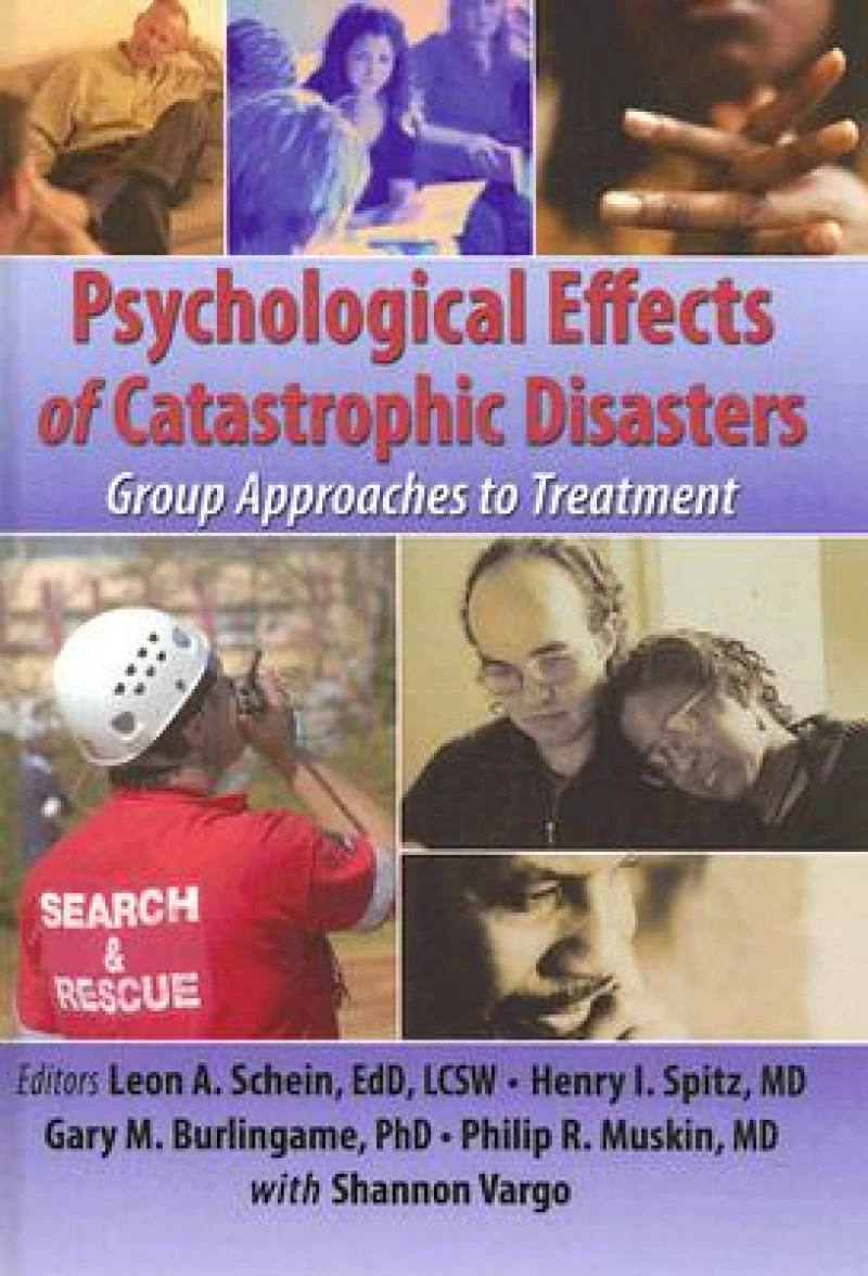 Psychological Effects of Catastrophic Disasters