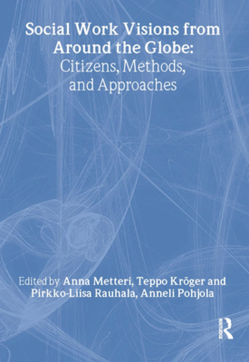 Social Work Visions from Around the Globe