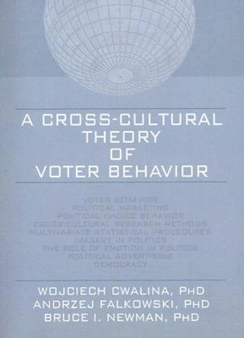 A Cross-Cultural Theory of Voter Behavior