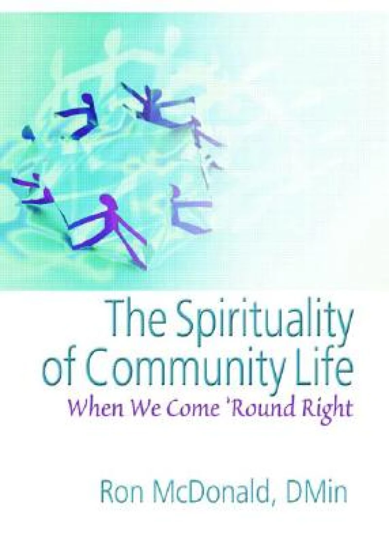 The Spirituality of Community Life