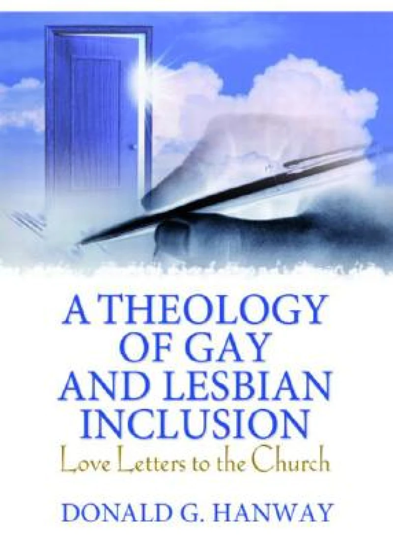 A Theology of Gay and Lesbian Inclusion
