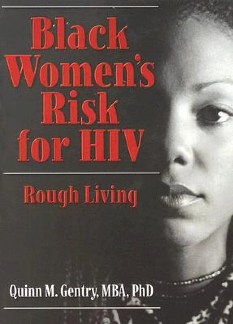 Black Women's Risk for HIV
