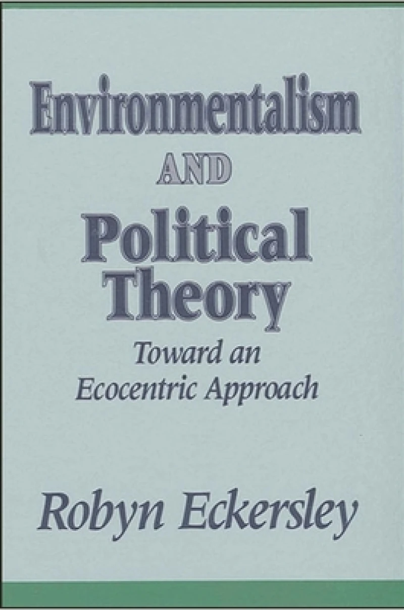 Environmentalism and Political Theory