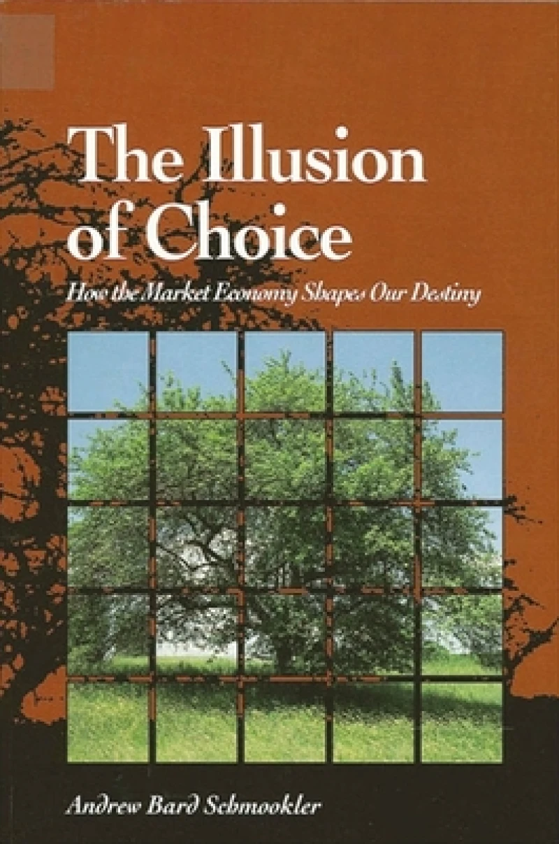 The Illusion of Choice