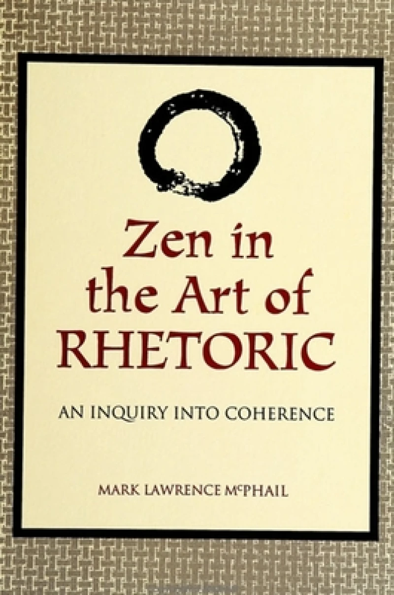 Zen in the Art of Rhetoric