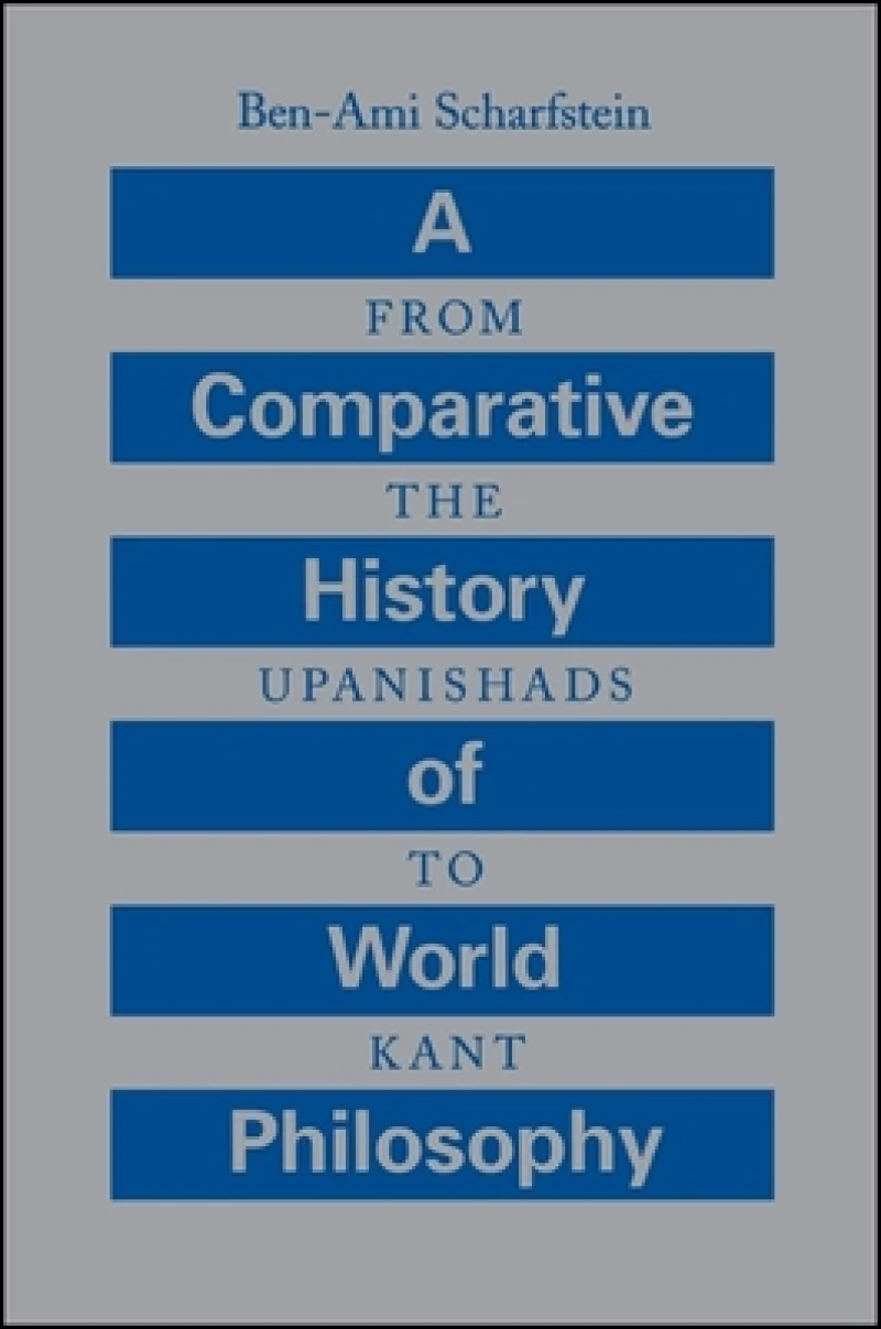 A Comparative History of World Philosophy