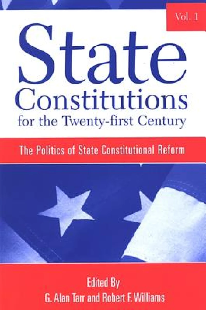 State Constitutions for the Twenty-first Century