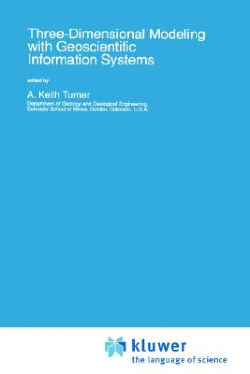 Three-Dimensional Modeling with Geoscientific Information Systems
