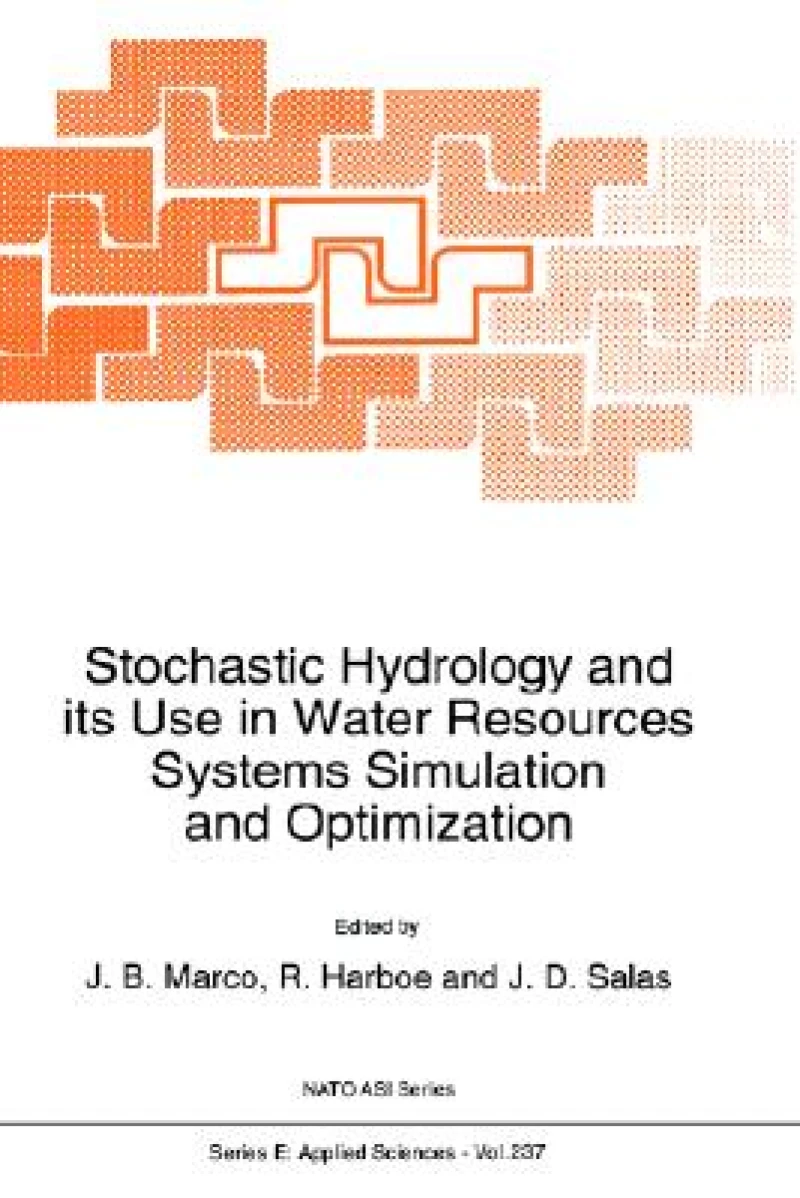 Stochastic Hydrology and its Use in Water Resources Systems Simulation and Optimization