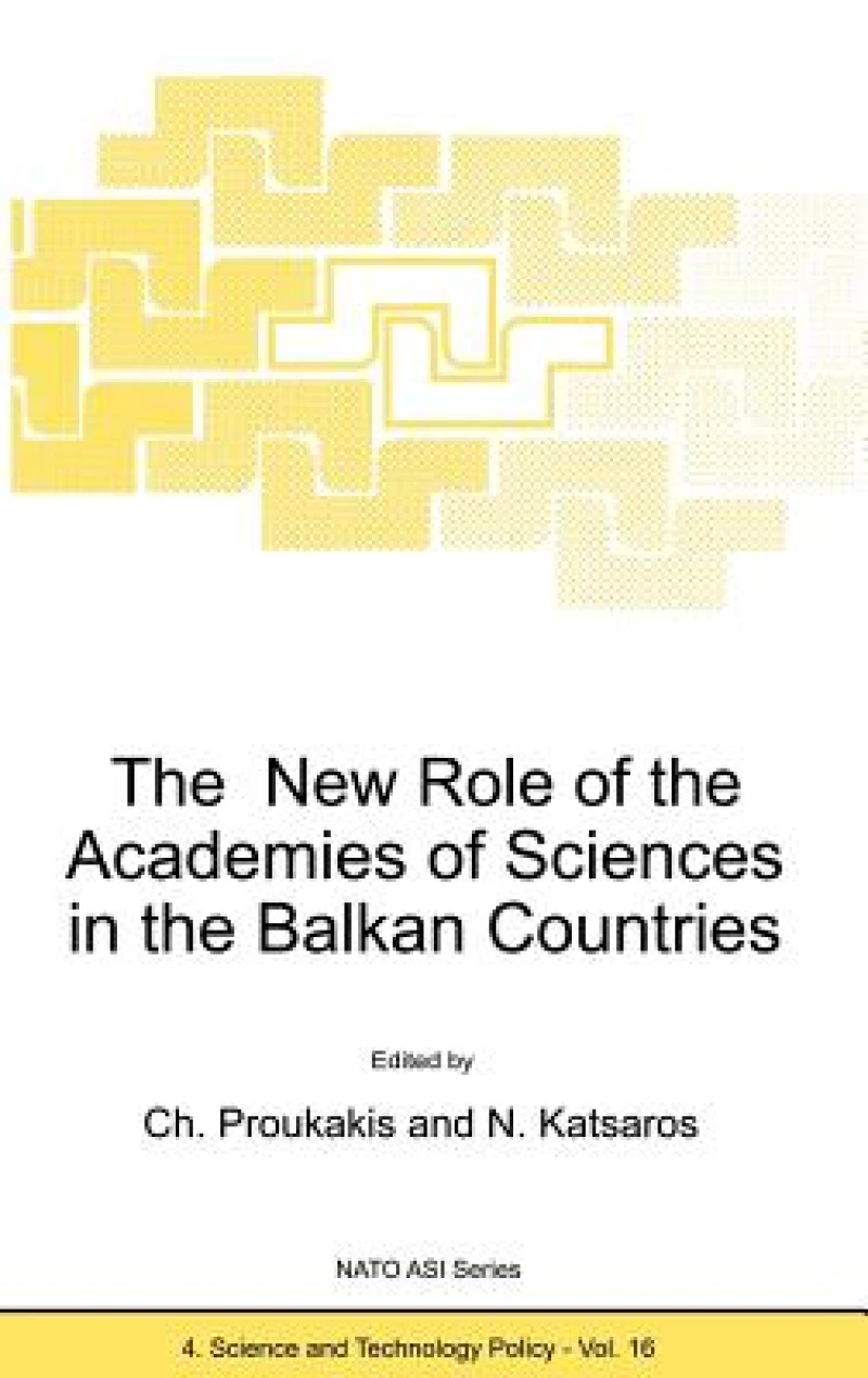 The New Role of the Academies of Sciences in the Balkan Countries