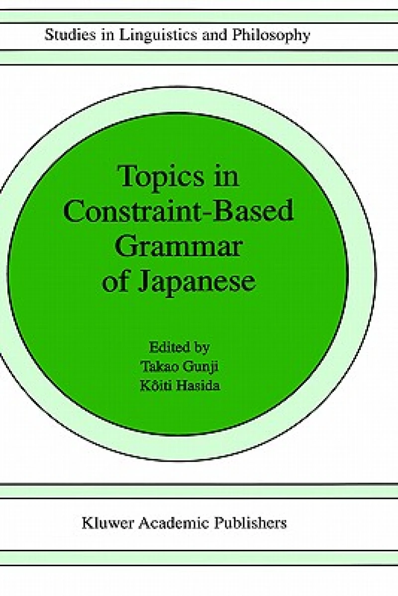 Topics in Constraint-Based Grammar of Japanese