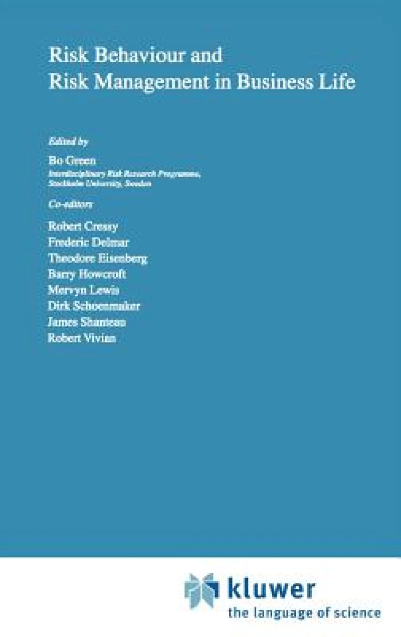 Risk Behaviour and Risk Management in Business Life