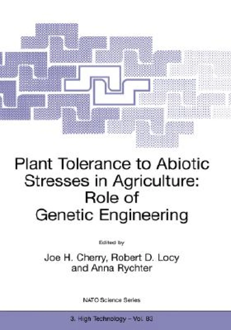 Plant Tolerance to Abiotic Stresses in Agriculture: Role of Genetic Engineering