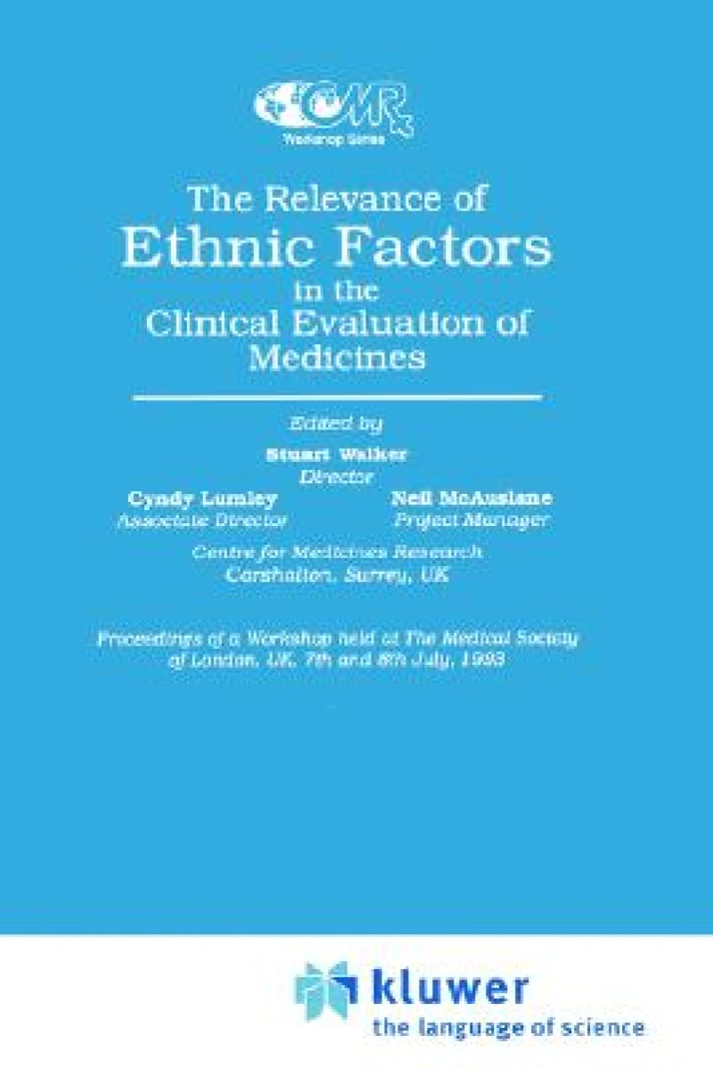 The Relevance of Ethnic Factors in the Clinical Evaluation of Medicines