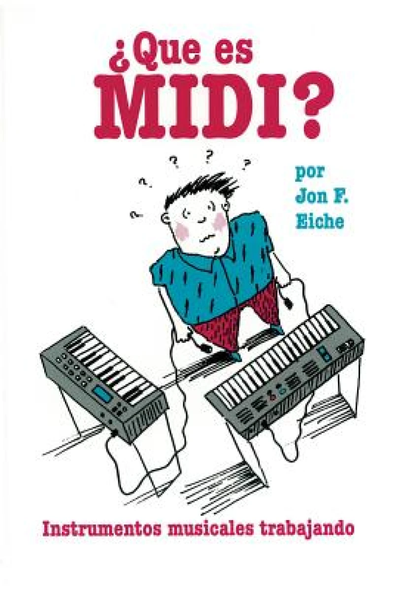 What''s MIDI?/Que Es MIDI?
