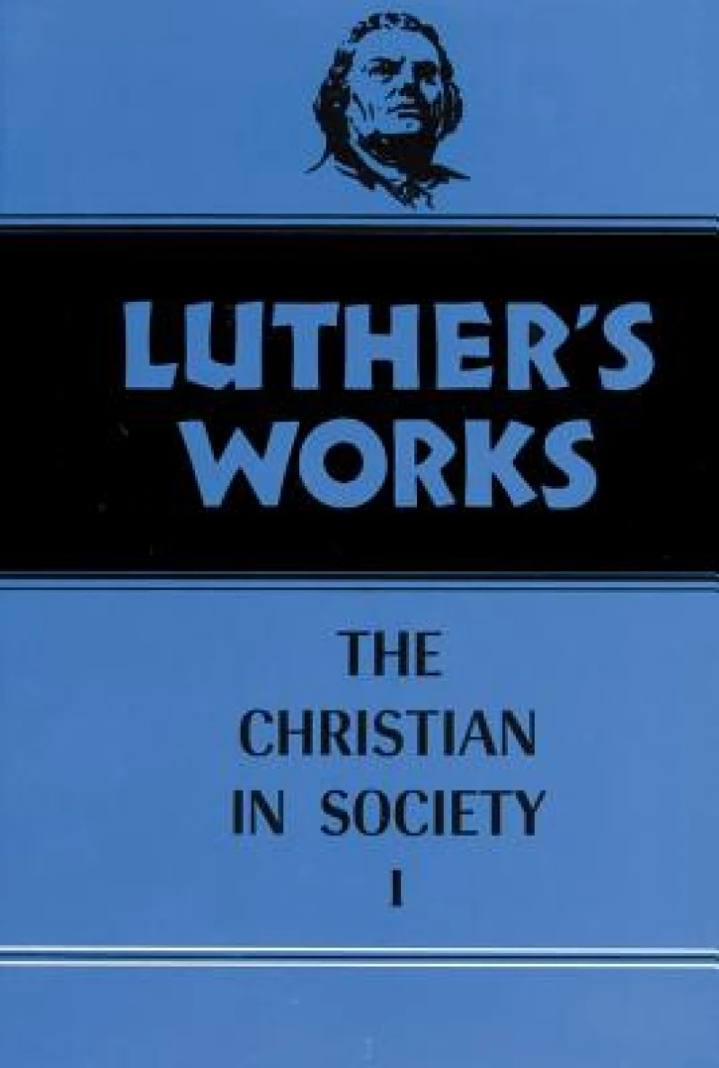 Luther''s Works, Volume 44