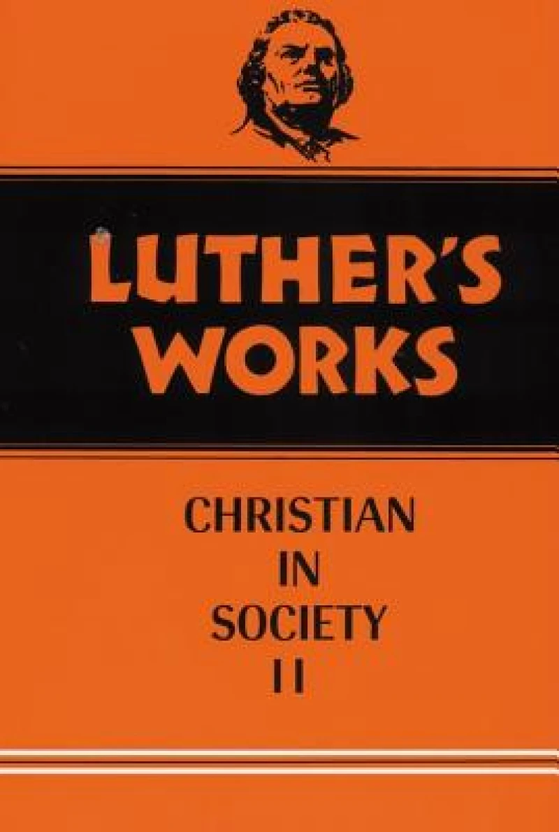 Luther''s Works, Volume 45