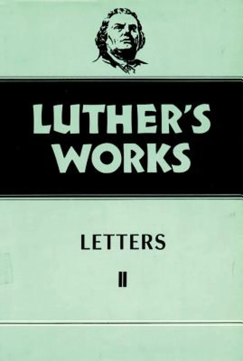 Luther''s Works, Volume 49