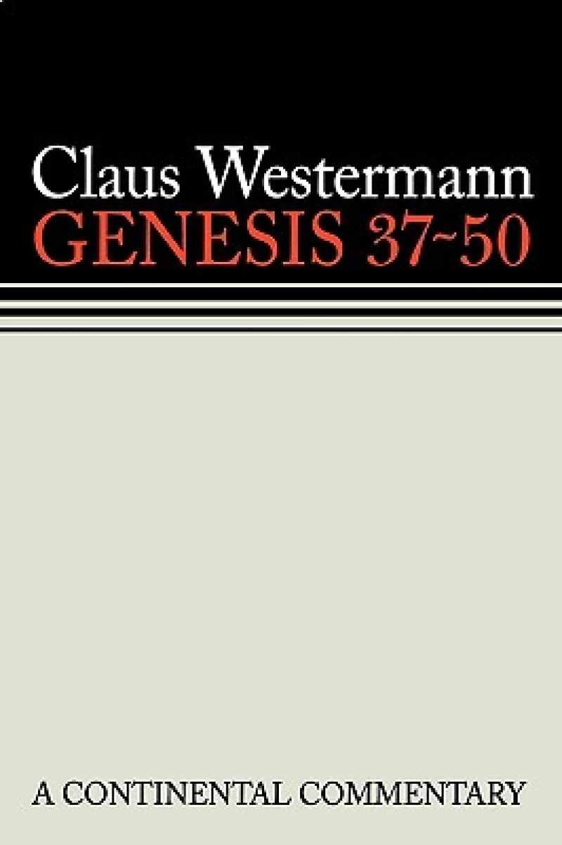 Genesis 37 - 50