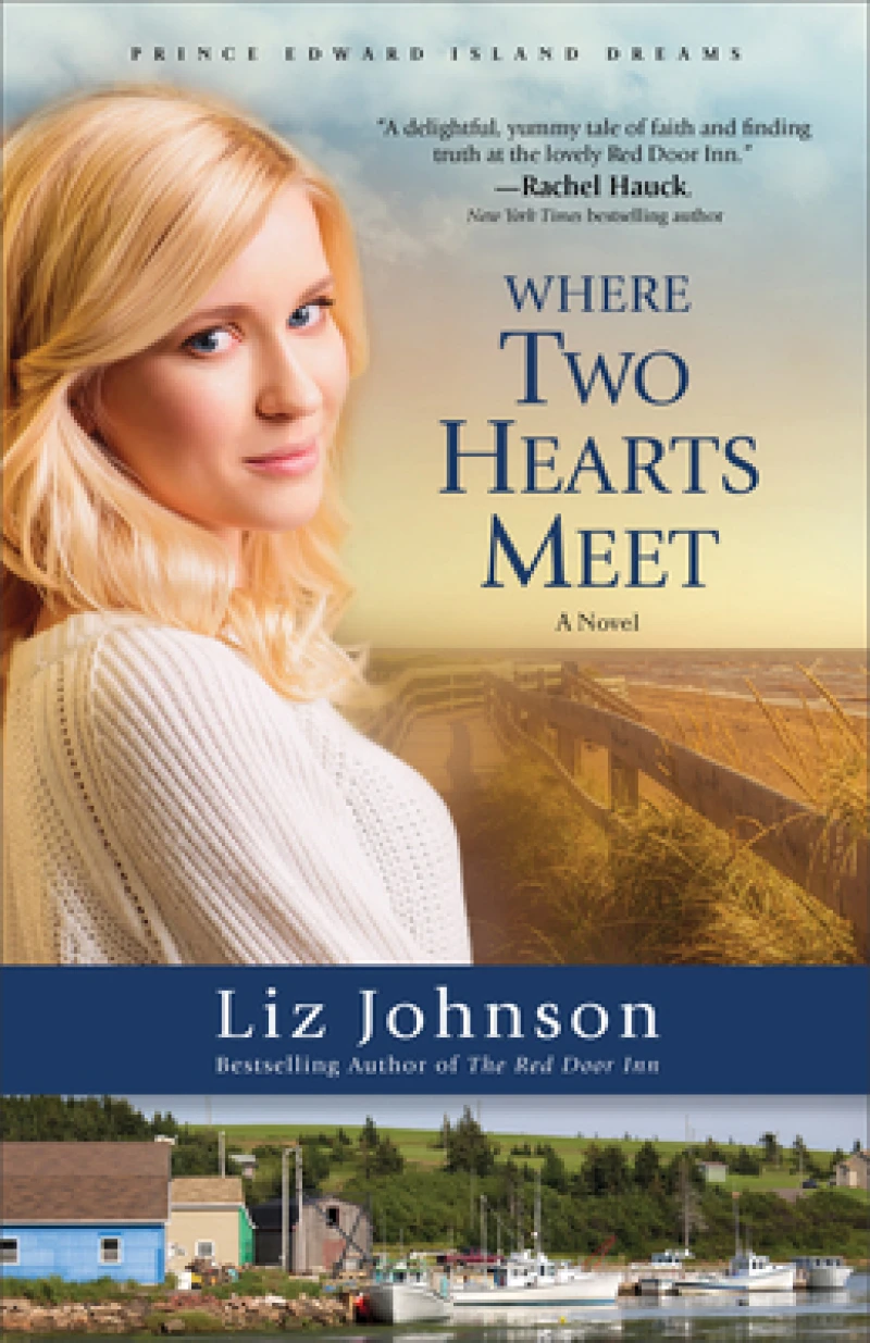 Where Two Hearts Meet – A Novel