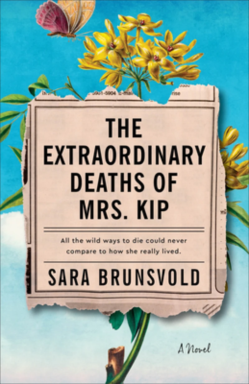 The Extraordinary Deaths of Mrs. Kip – A Novel