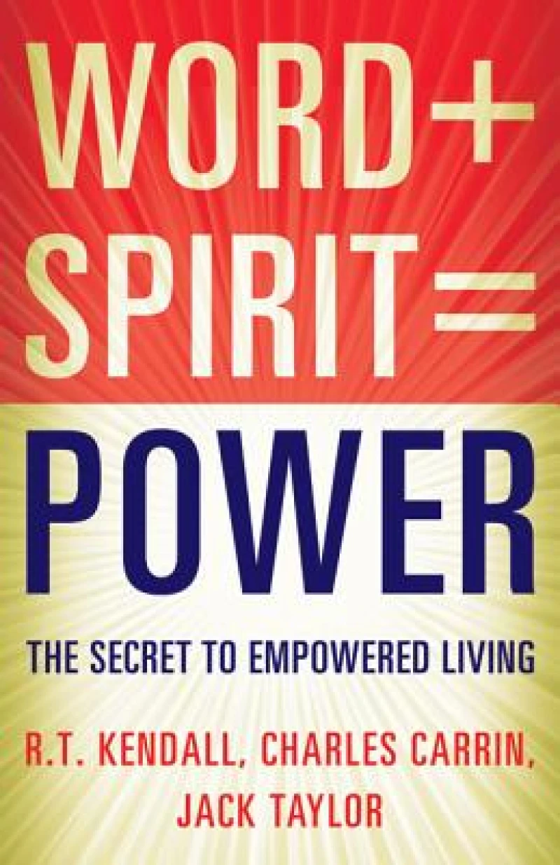 Word Spirit Power – What Happens When You Seek All God Has to Offer