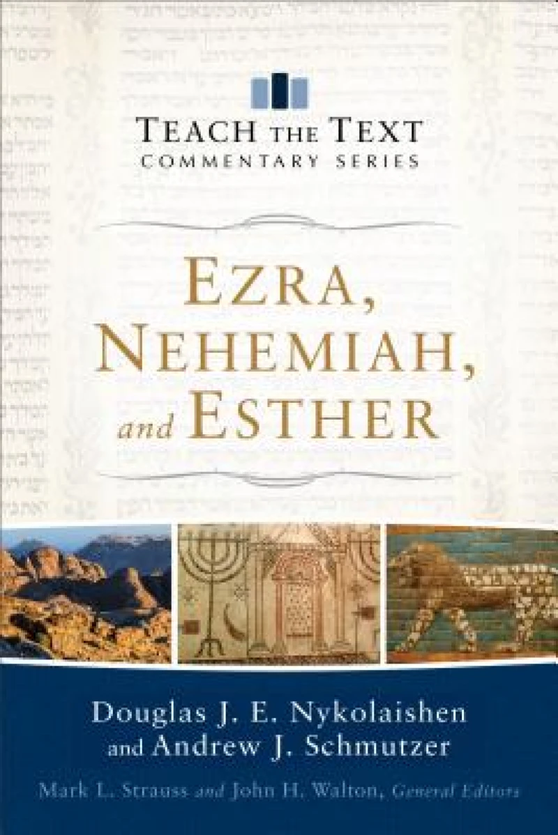 Ezra, Nehemiah, and Esther