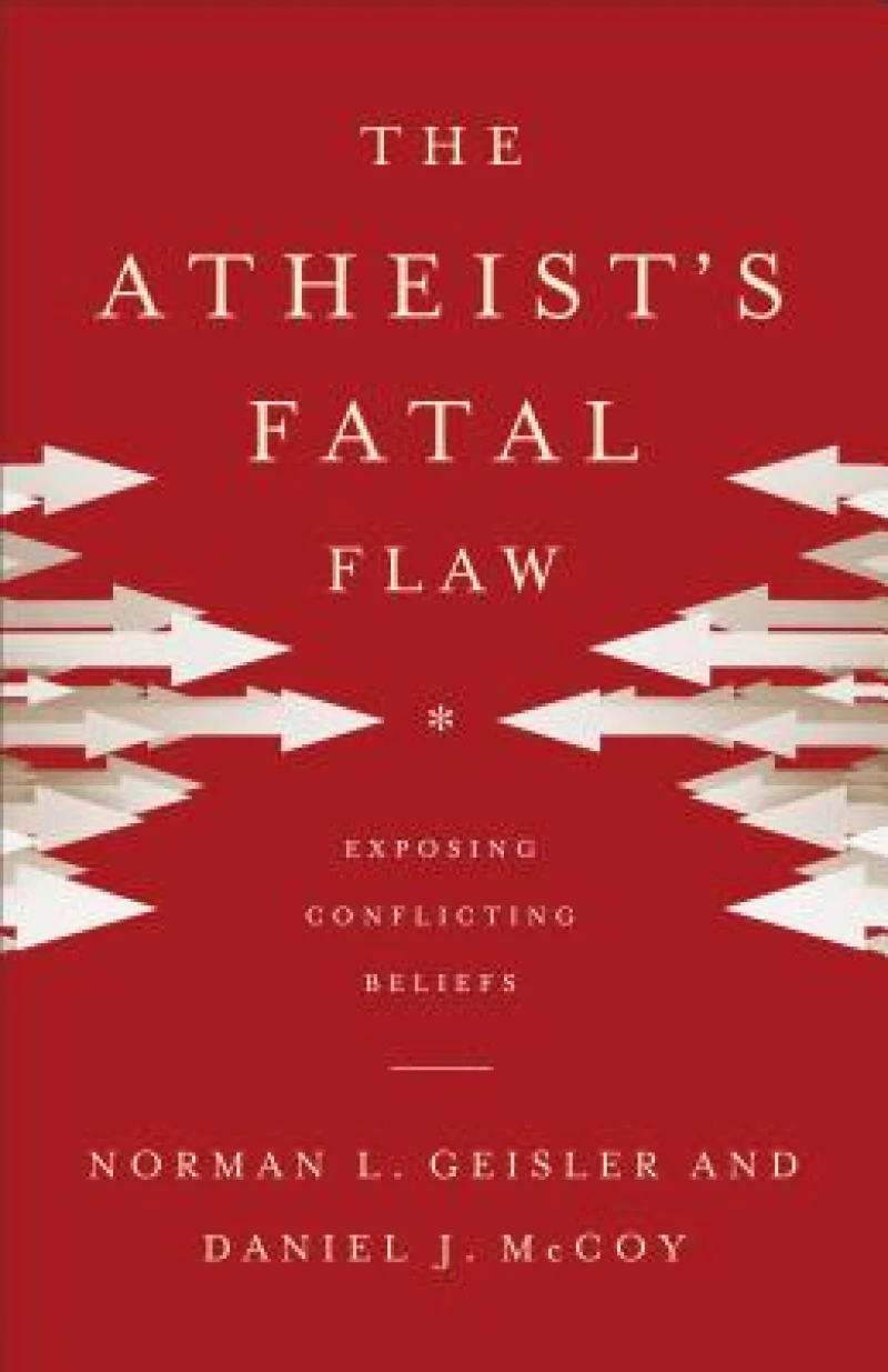 The Atheist`s Fatal Flaw – Exposing Conflicting Beliefs