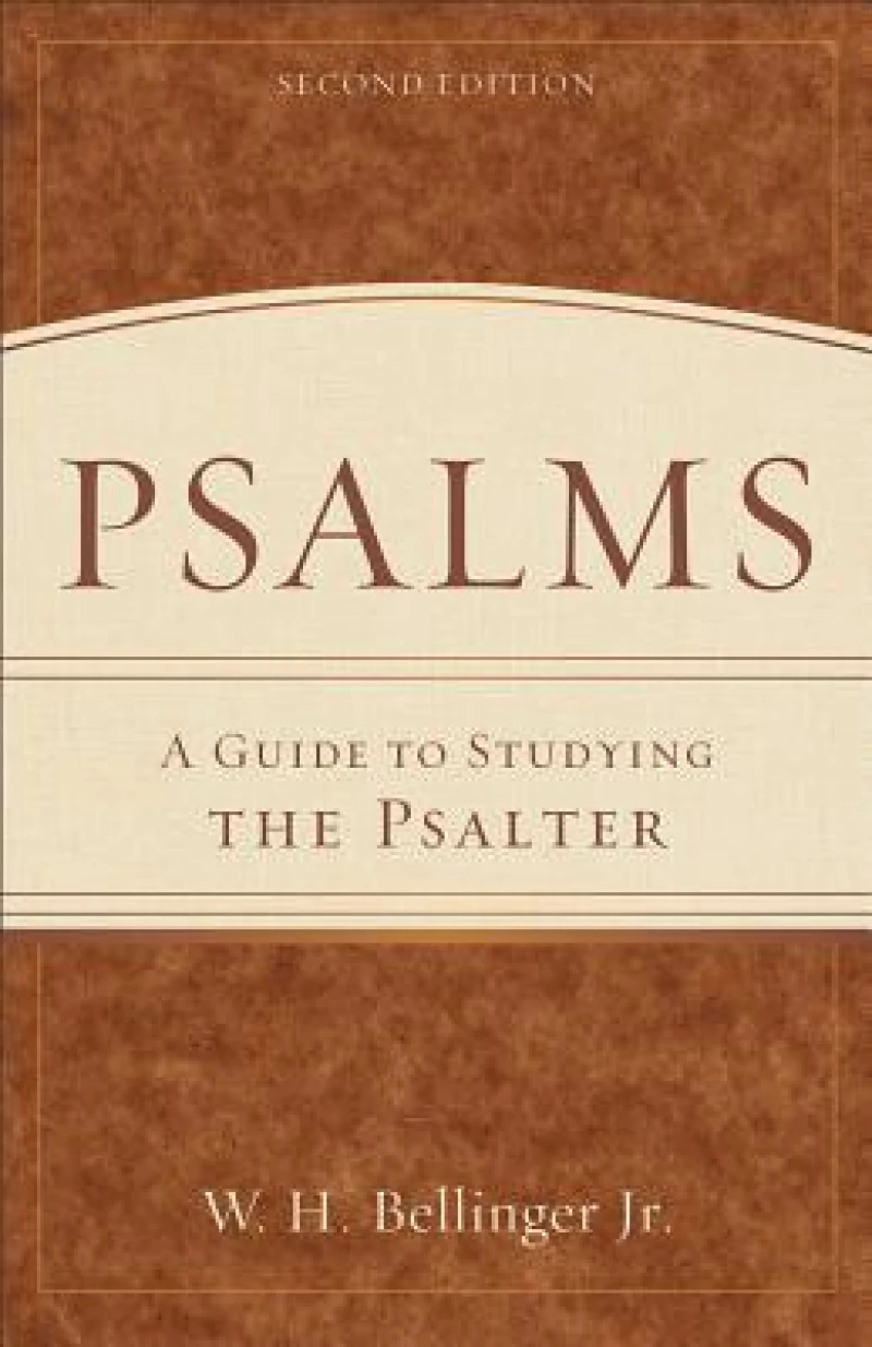 Psalms – A Guide to Studying the Psalter