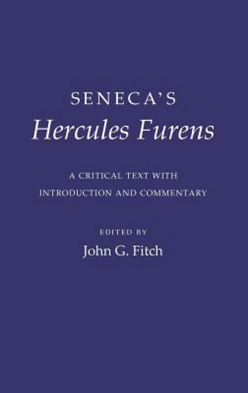 Seneca''s "Hercules Furens"