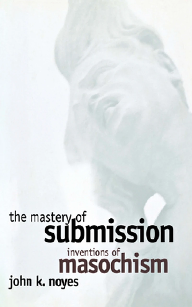 The Mastery of Submission