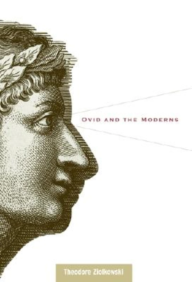 Ovid and the Moderns