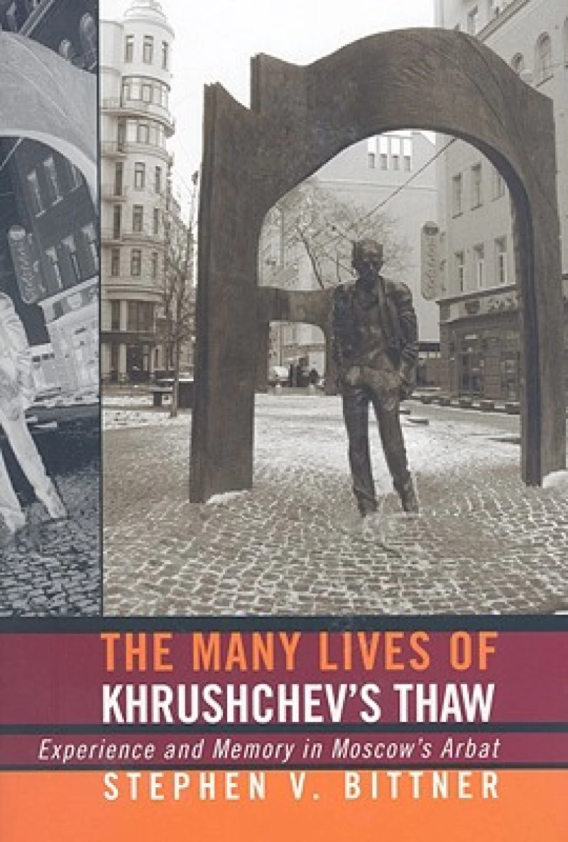 The Many Lives of Khrushchev''s Thaw