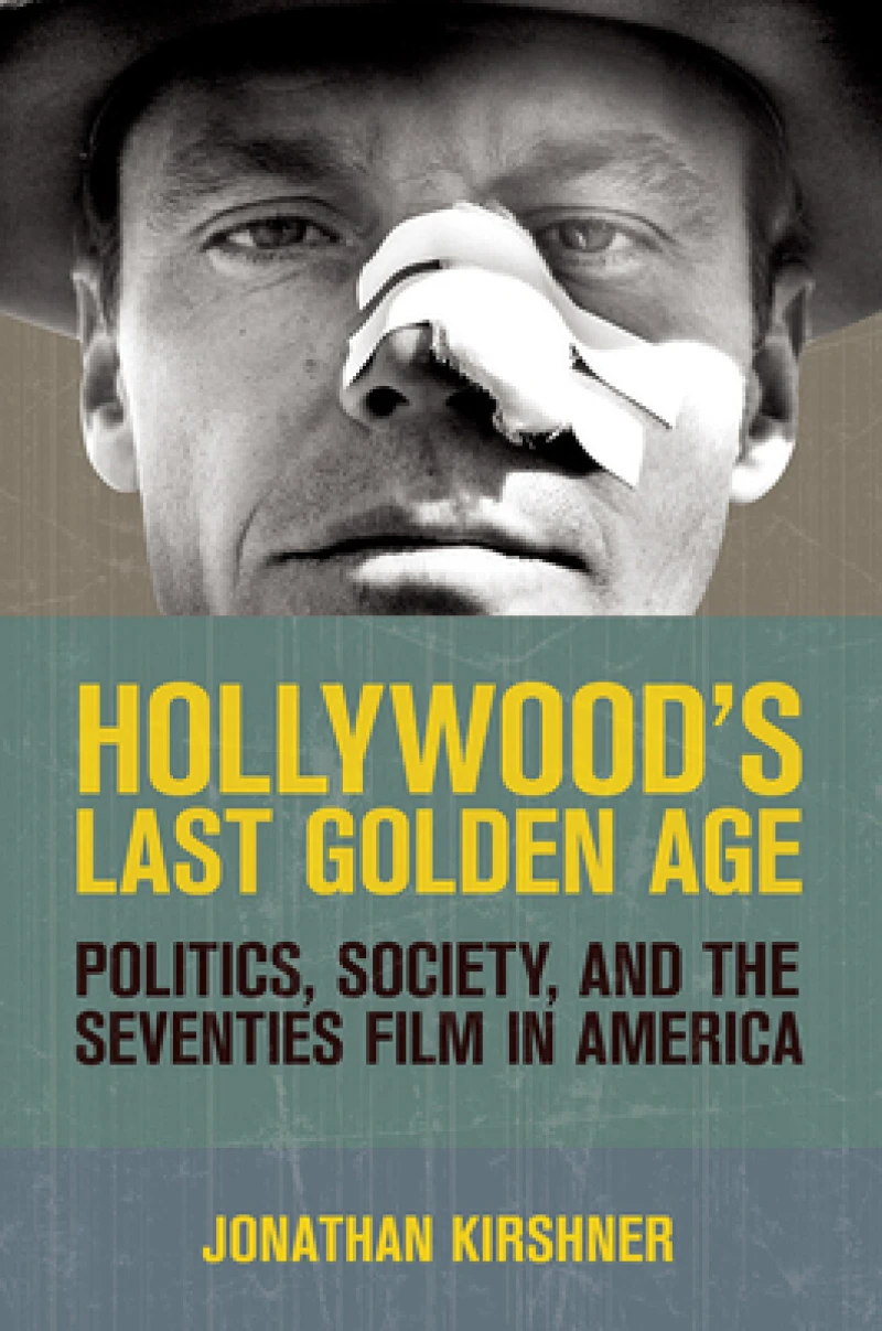 Hollywood''s Last Golden Age